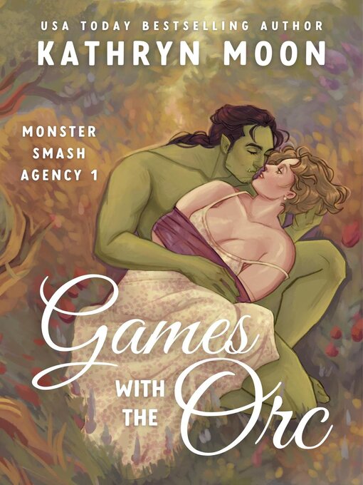 Title details for Games with the Orc by Kathryn Moon - Available